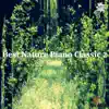 Nature Classic - Best Nature Piano Classic 2